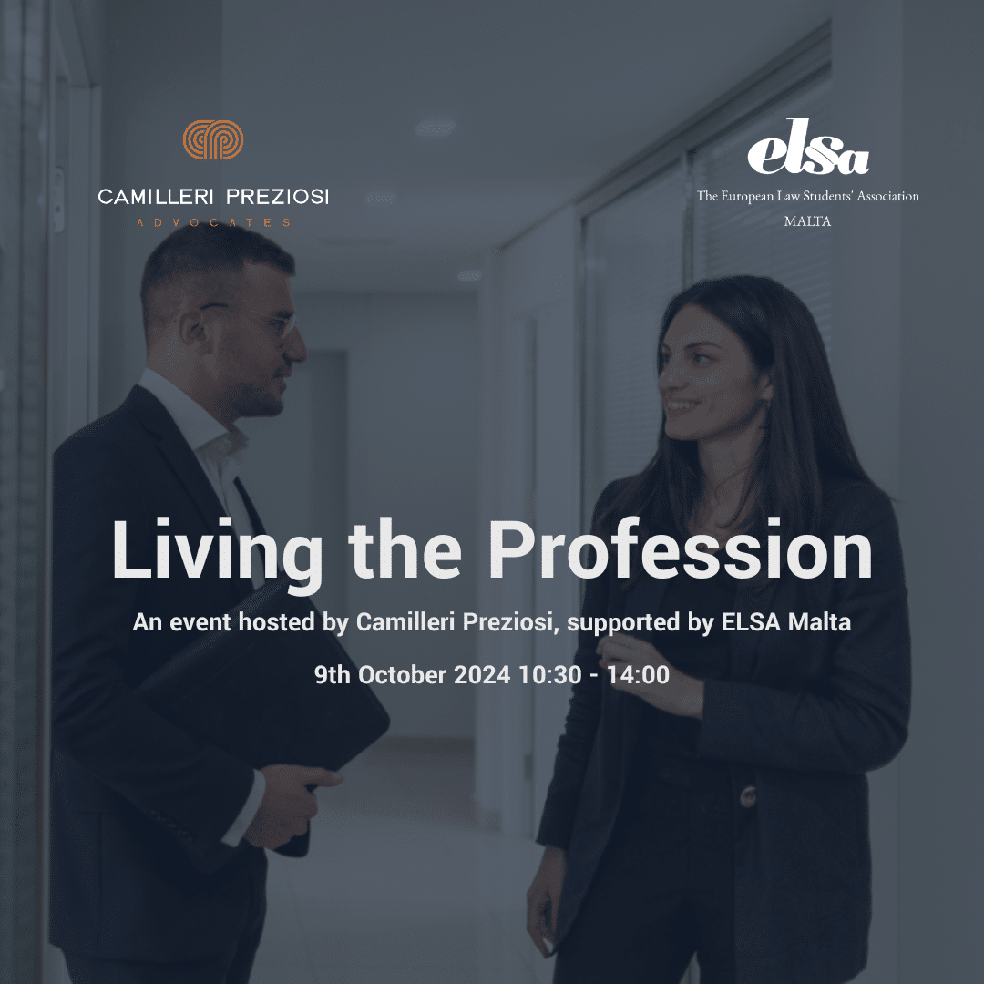 Living the Profession - 9th October, 2024 in collaboration with ELSA Malta - Camilleri Preziosi