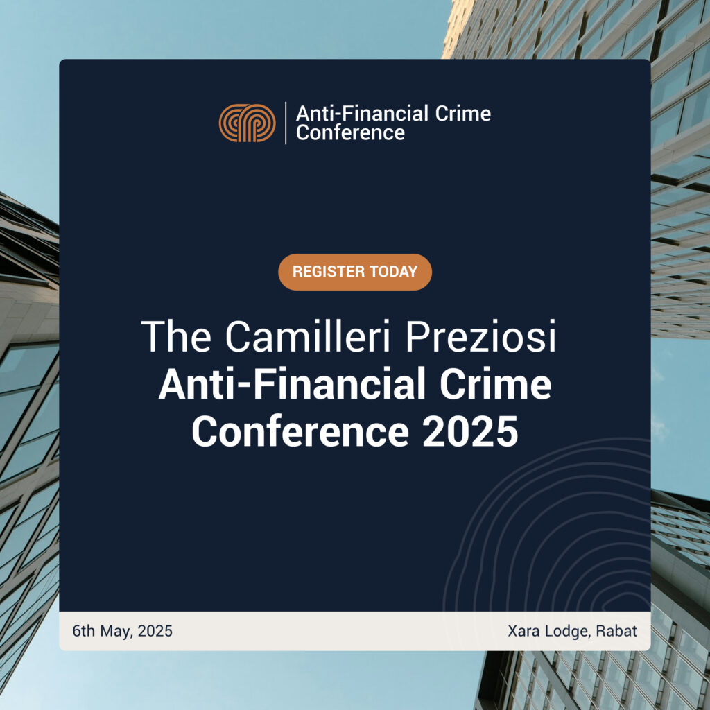 The Camilleri Preziosi Anti-Financial Crime Conference 2025 The Camilleri Preziosi Anti-Financial Crime Conference 2025